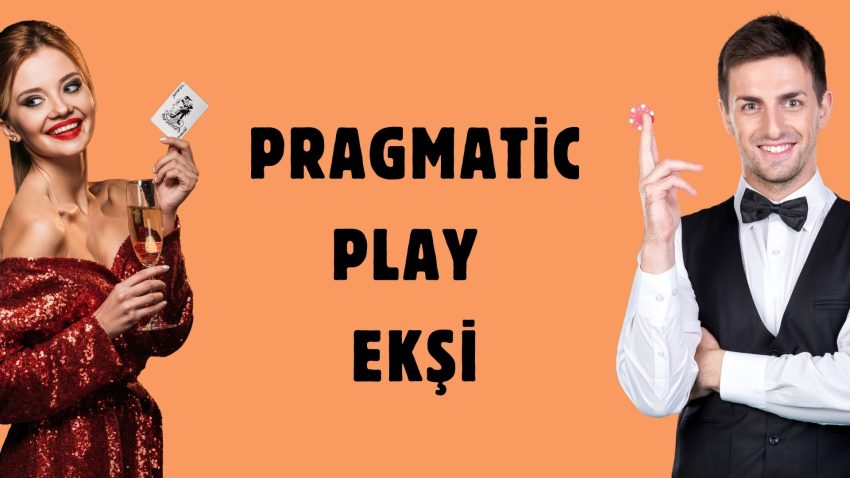 Pragmatic Play Ekşi